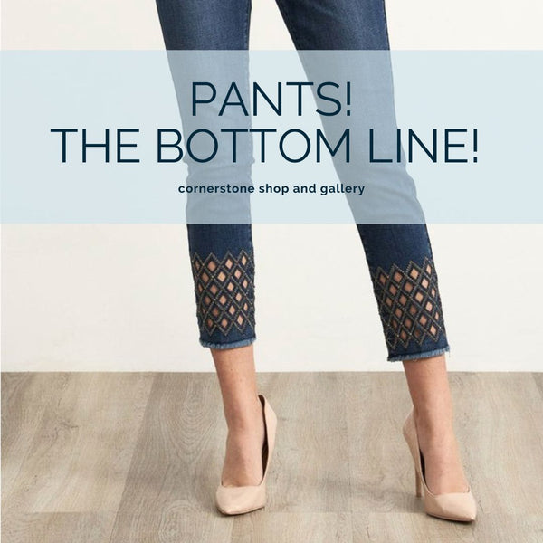 Pants! The Bottom Line!