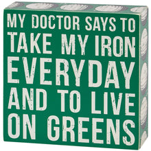Load image into Gallery viewer, Take My Iron Box Sign