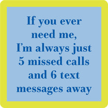 Load image into Gallery viewer, COASTER 5 Missed Calls | Funny Party Gift | Home Bar Decor