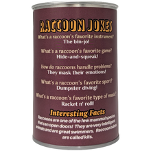 Load image into Gallery viewer, Canned Raccoon | Stuffed Animal Plush w/Funny Jokes on Can
