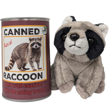 Load image into Gallery viewer, Canned Raccoon | Stuffed Animal Plush w/Funny Jokes on Can
