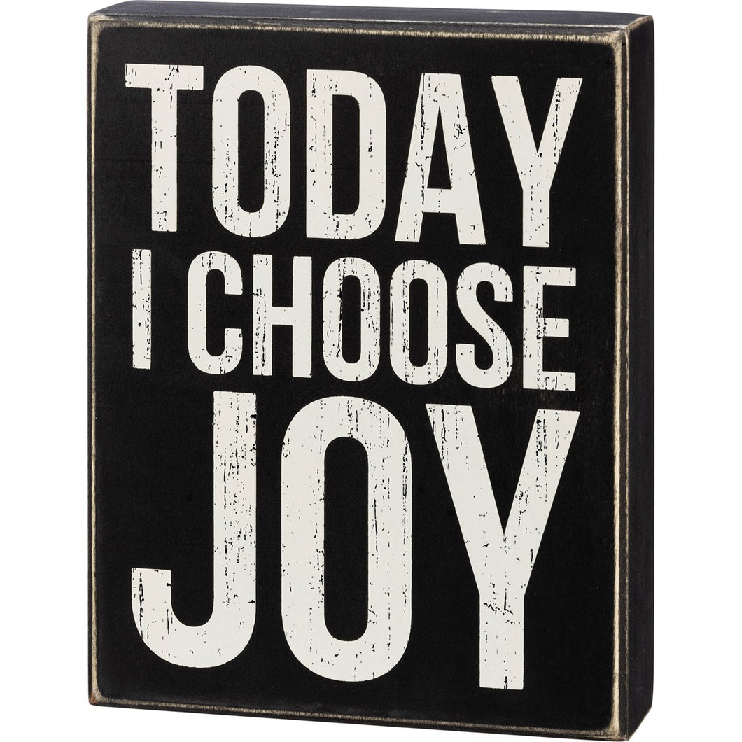 Box Sign - Today I Choose Joy