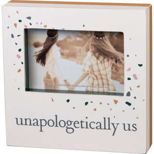 Box Frame - Unapologetically Us