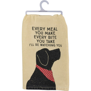 Dish Towel - Every Bite I'll Be Watching You