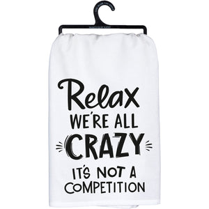 Dish Towel - Relax It's Not A Competition
