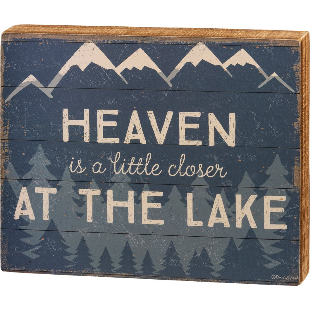 Box Sign - Heaven Is Closer At The Lake