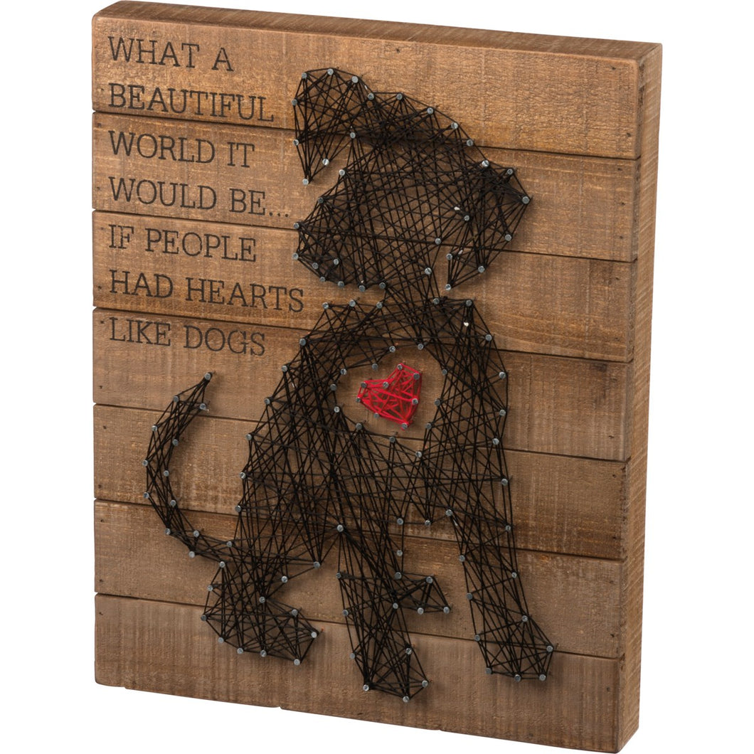 If People Had Hearts Like Dogs String Art