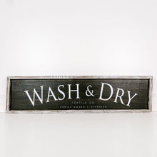 Load image into Gallery viewer, Wash &amp; Dry Framed Sign