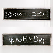 Load image into Gallery viewer, Wash &amp; Dry Framed Sign